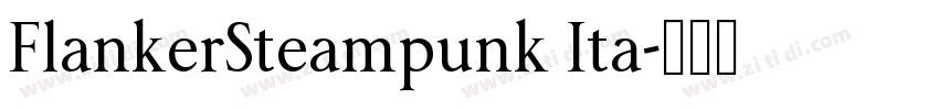 FlankerSteampunk Ita字体转换